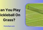 Can You Play Pickleball On Grass