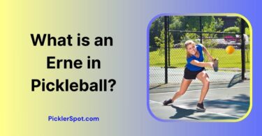 What is an Erne in Pickleball