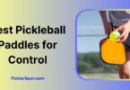 Best Pickleball Paddles for Control