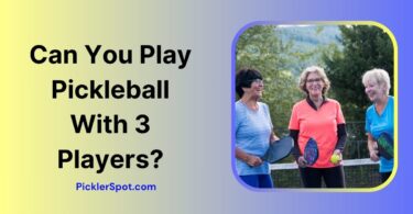 Can You Play Pickleball With 3 Players
